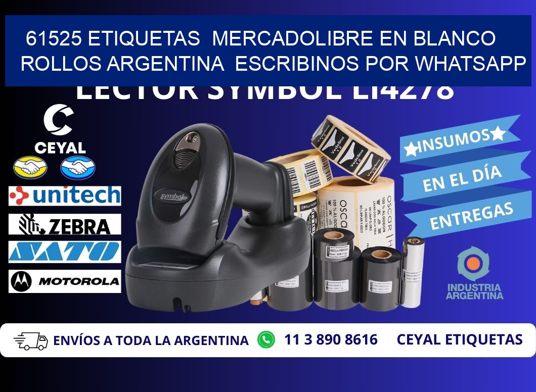 61525 ETIQUETAS  MERCADOLIBRE EN BLANCO ROLLOS ARGENTINA  ESCRIBINOS POR WHATSAPP