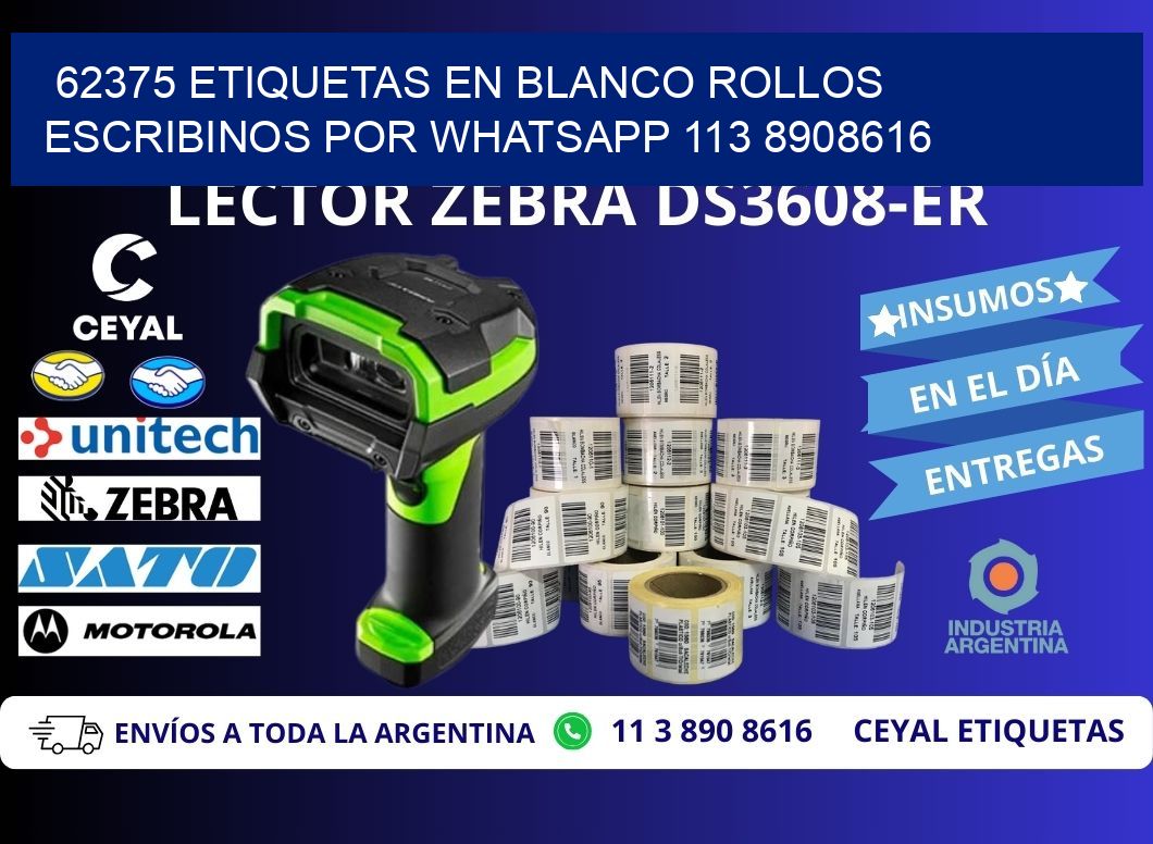 62375 ETIQUETAS EN BLANCO ROLLOS ESCRIBINOS POR WHATSAPP 113 8908616