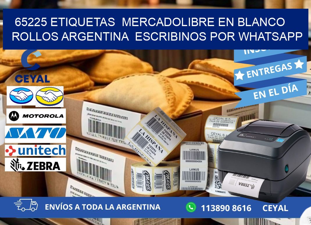 65225 ETIQUETAS  MERCADOLIBRE EN BLANCO ROLLOS ARGENTINA  ESCRIBINOS POR WHATSAPP
