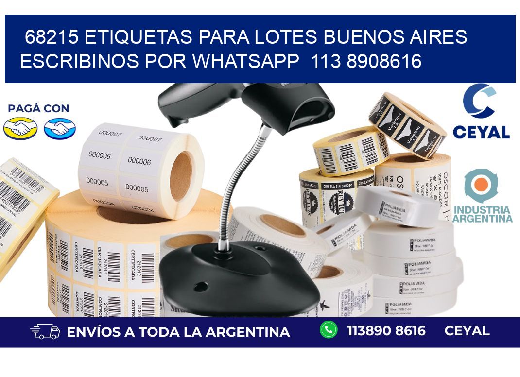 68215 ETIQUETAS PARA LOTES BUENOS AIRES ESCRIBINOS POR WHATSAPP  113 8908616