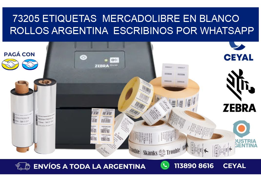 73205 ETIQUETAS  MERCADOLIBRE EN BLANCO ROLLOS ARGENTINA  ESCRIBINOS POR WHATSAPP