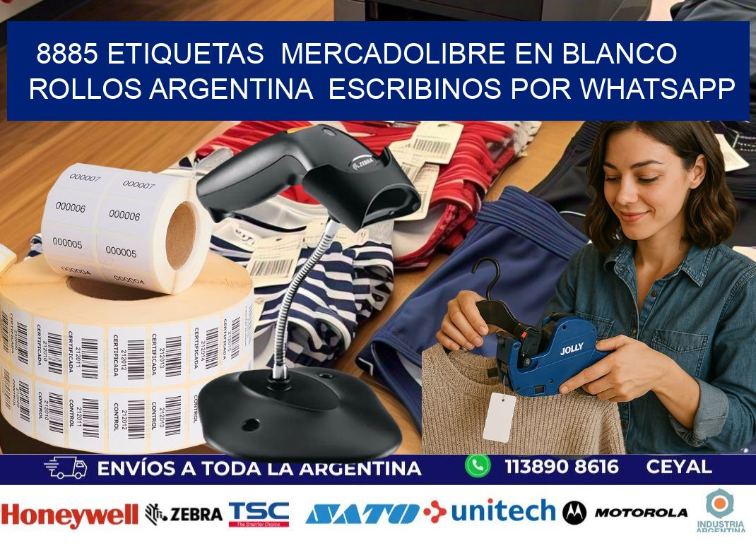8885 ETIQUETAS  MERCADOLIBRE EN BLANCO ROLLOS ARGENTINA  ESCRIBINOS POR WHATSAPP