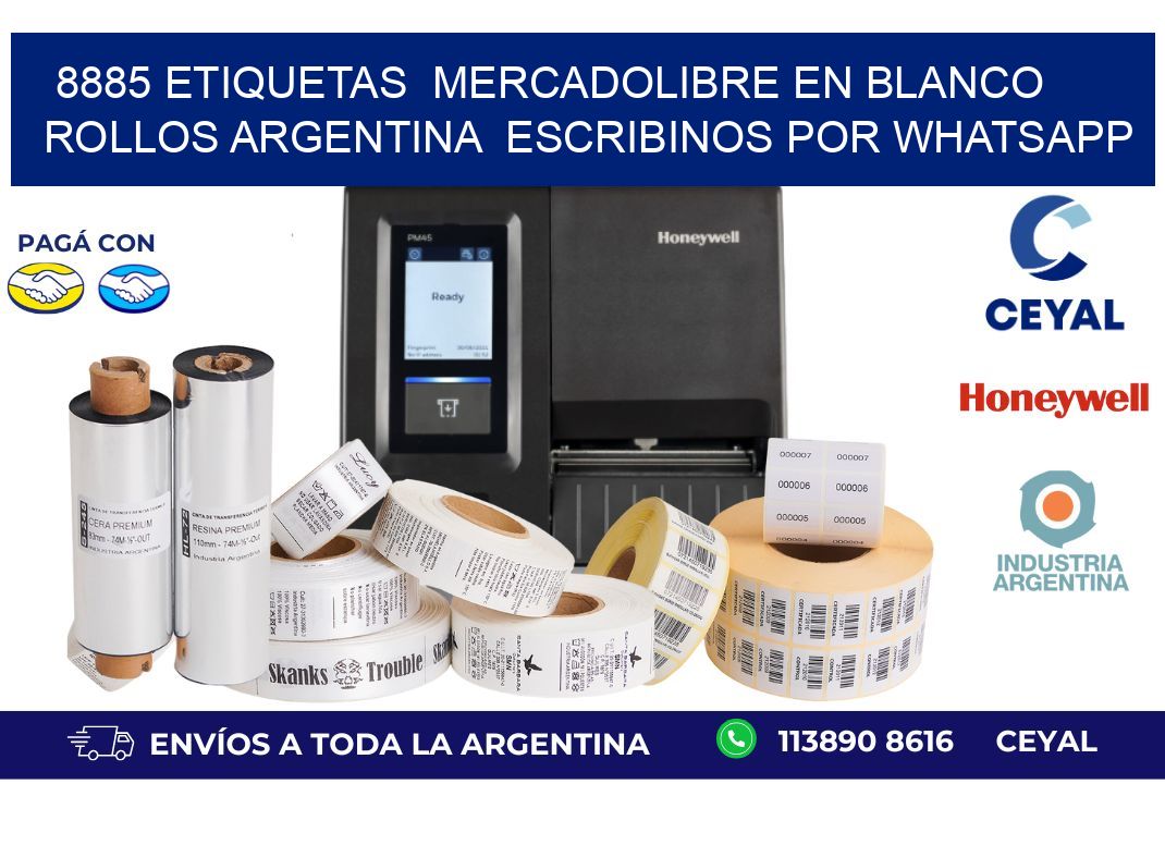 8885 ETIQUETAS  MERCADOLIBRE EN BLANCO ROLLOS ARGENTINA  ESCRIBINOS POR WHATSAPP