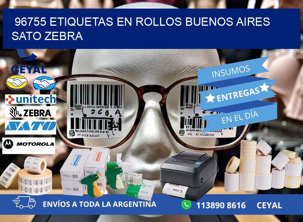96755 ETIQUETAS EN ROLLOS BUENOS AIRES SATO ZEBRA