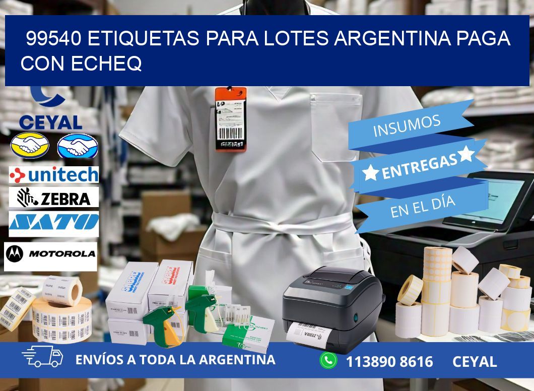 99540 ETIQUETAS PARA LOTES ARGENTINA PAGA CON ECHEQ