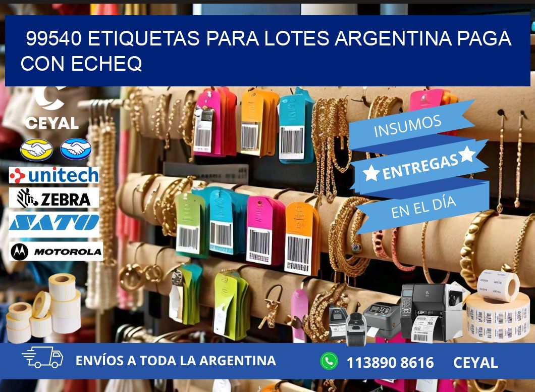 99540 ETIQUETAS PARA LOTES ARGENTINA PAGA CON ECHEQ