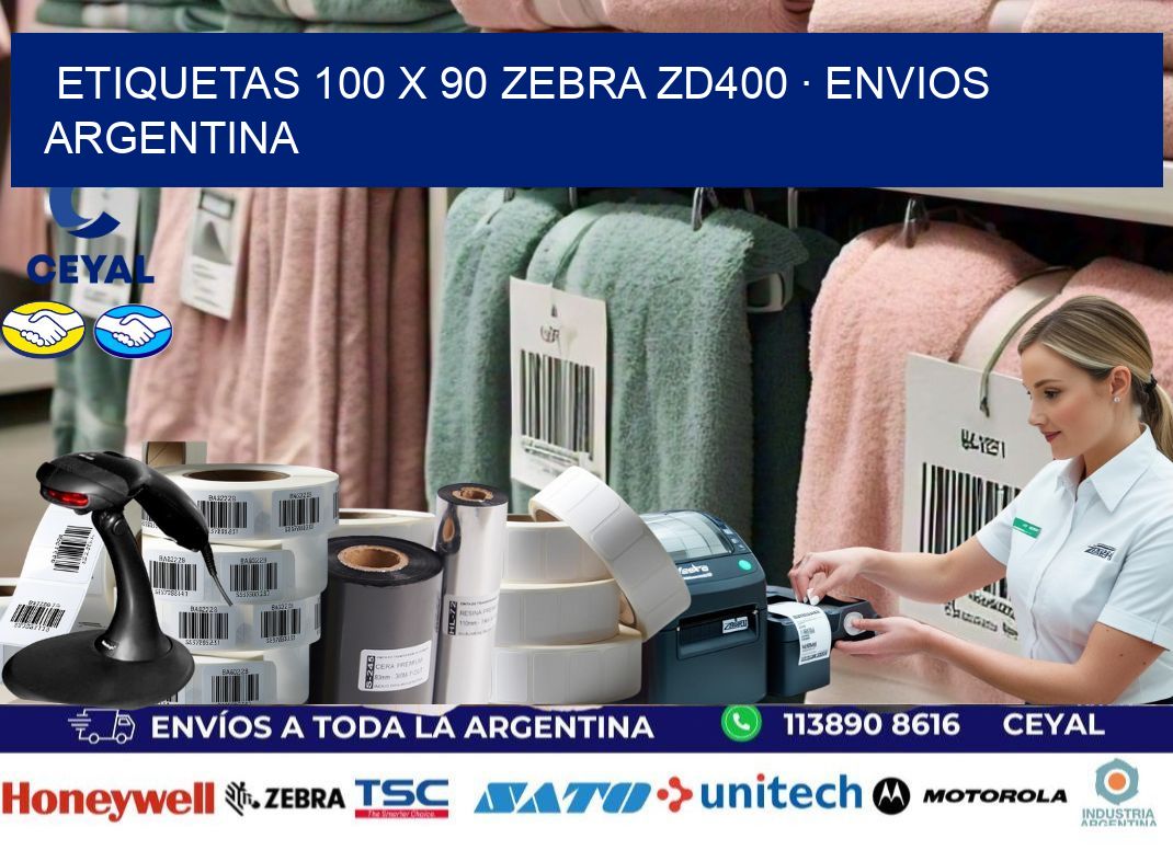 ETIQUETAS 100 x 90 ZEBRA ZD400 · ENVIOS ARGENTINA