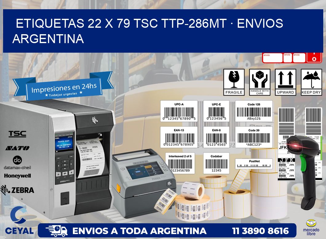 ETIQUETAS 22 x 79 TSC TTP-286MT · ENVIOS ARGENTINA