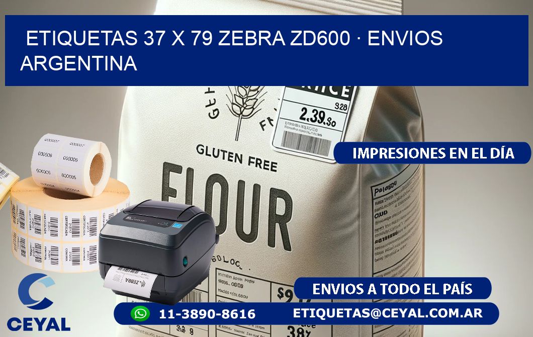 ETIQUETAS 37 x 79 ZEBRA ZD600 · ENVIOS ARGENTINA