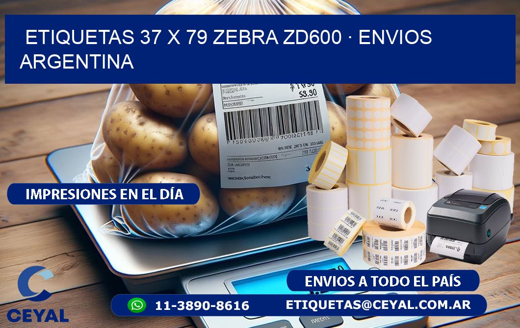 ETIQUETAS 37 x 79 ZEBRA ZD600 · ENVIOS ARGENTINA