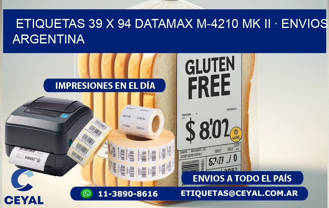 ETIQUETAS 39 x 94 DATAMAX M-4210 MK II · ENVIOS ARGENTINA