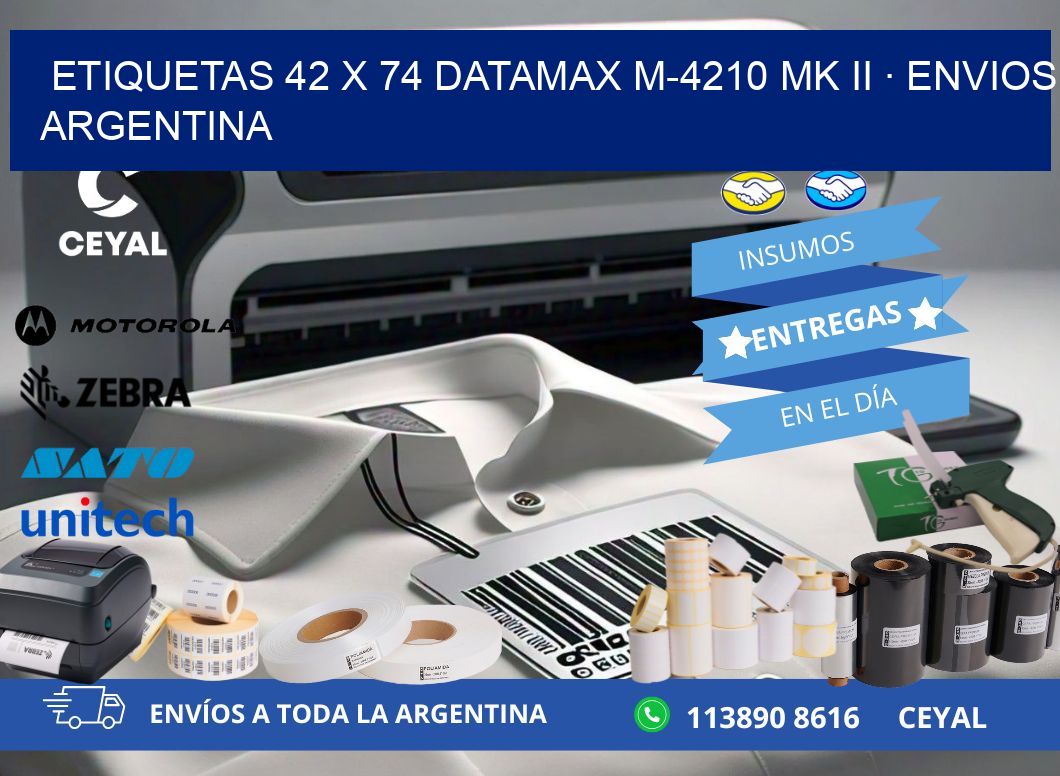 ETIQUETAS 42 x 74 DATAMAX M-4210 MK II · ENVIOS ARGENTINA