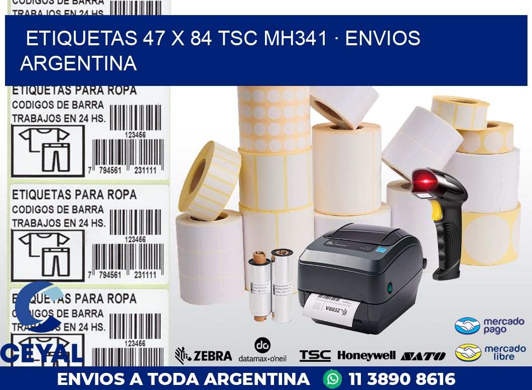 ETIQUETAS 47 x 84 TSC MH341 · ENVIOS ARGENTINA