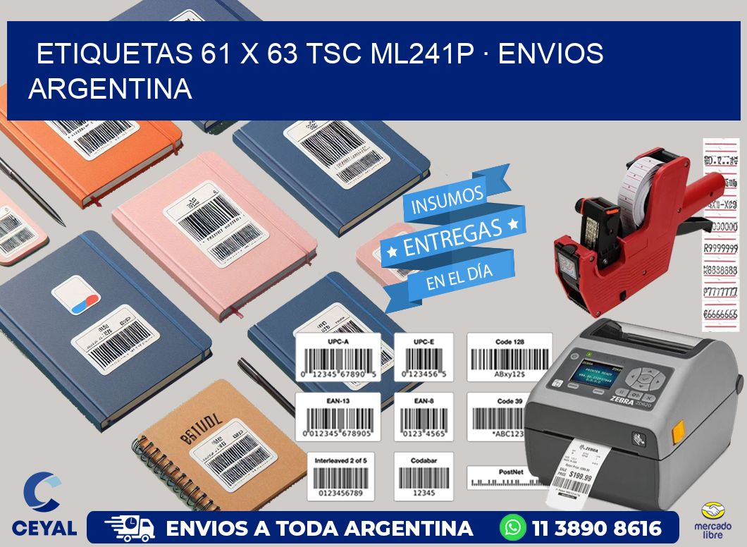 ETIQUETAS 61 x 63 TSC ML241P · ENVIOS ARGENTINA