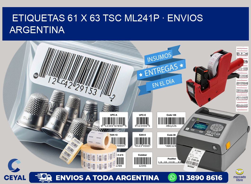 ETIQUETAS 61 x 63 TSC ML241P · ENVIOS ARGENTINA