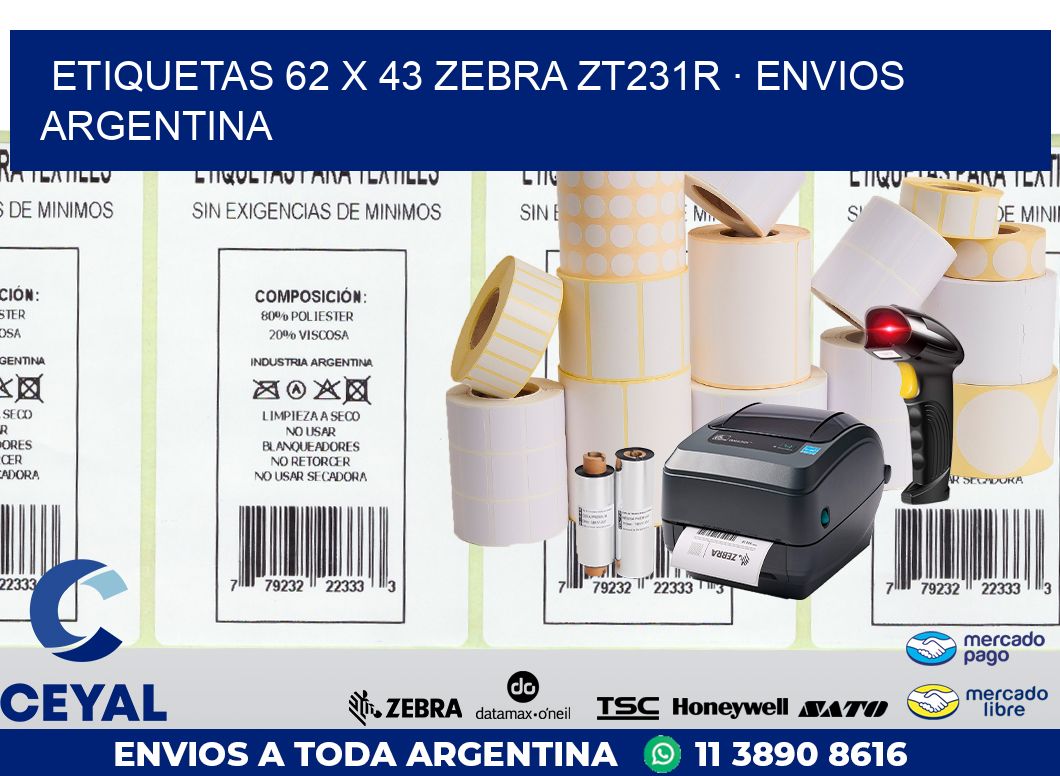 ETIQUETAS 62 x 43 ZEBRA ZT231R · ENVIOS ARGENTINA