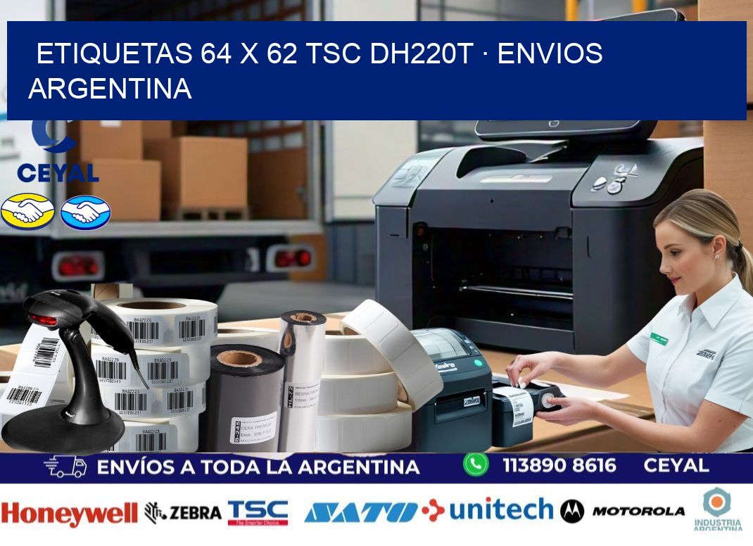 ETIQUETAS 64 x 62 TSC DH220T · ENVIOS ARGENTINA