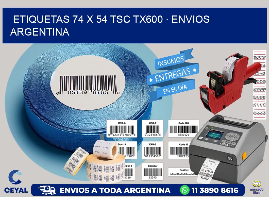 ETIQUETAS 74 x 54 TSC TX600 · ENVIOS ARGENTINA
