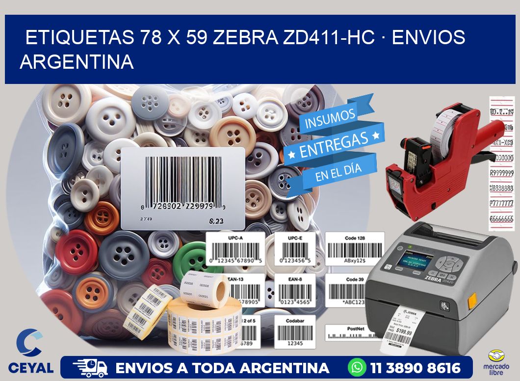 ETIQUETAS 78 x 59 ZEBRA ZD411-HC · ENVIOS ARGENTINA