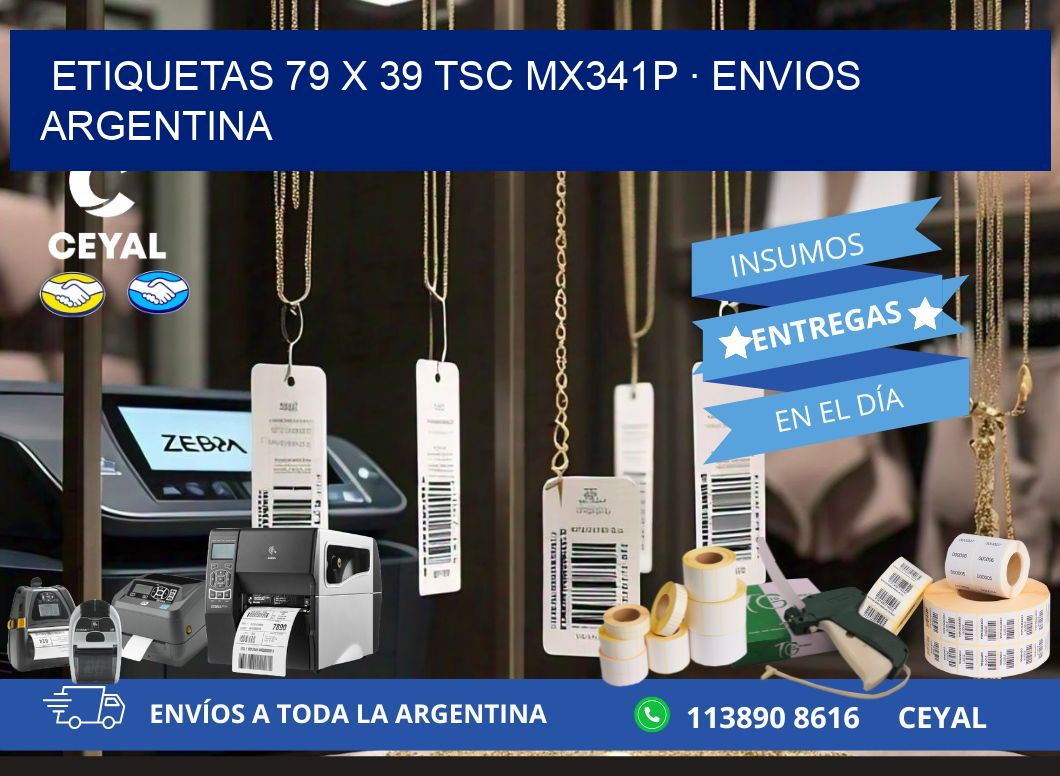 ETIQUETAS 79 x 39 TSC MX341P · ENVIOS ARGENTINA