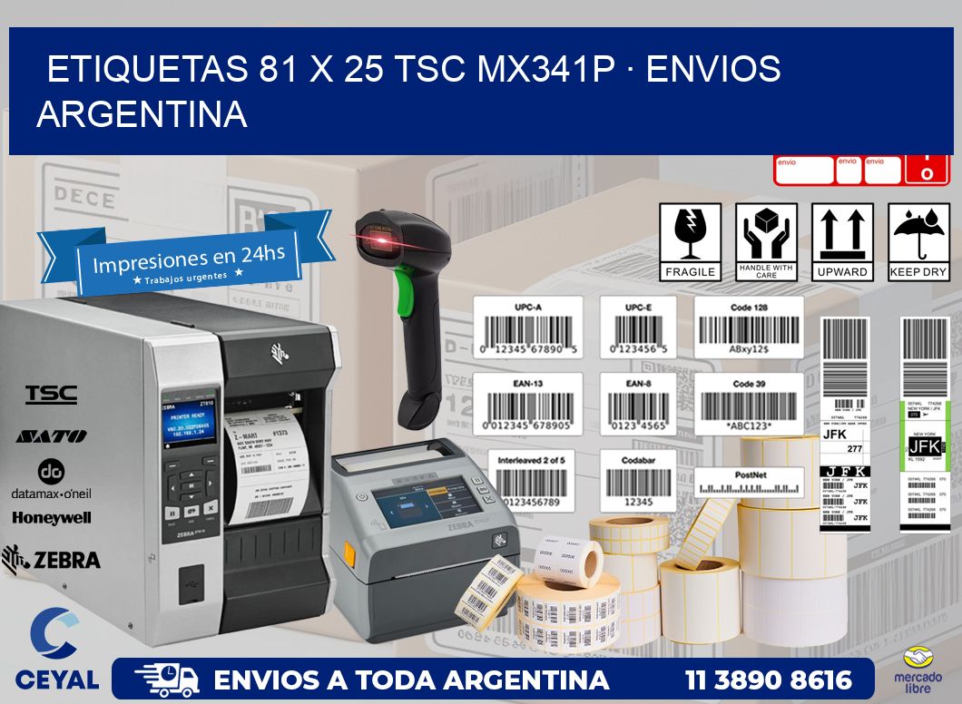 ETIQUETAS 81 x 25 TSC MX341P · ENVIOS ARGENTINA