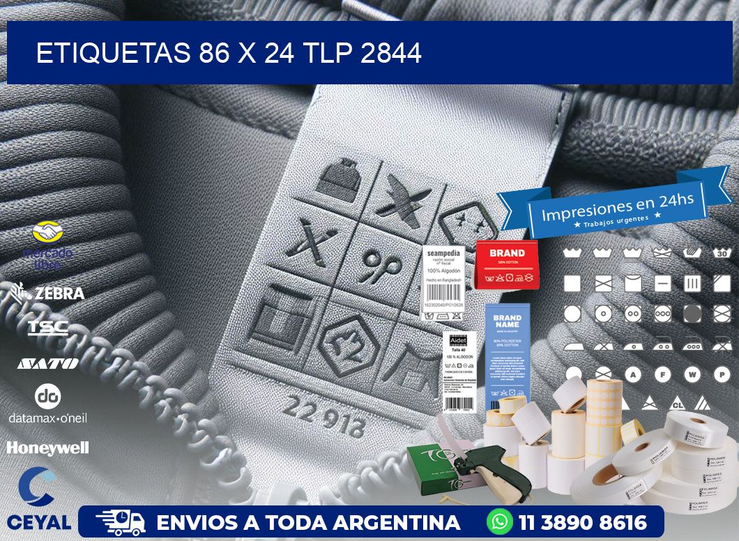 ETIQUETAS 86 x 24 TLP 2844