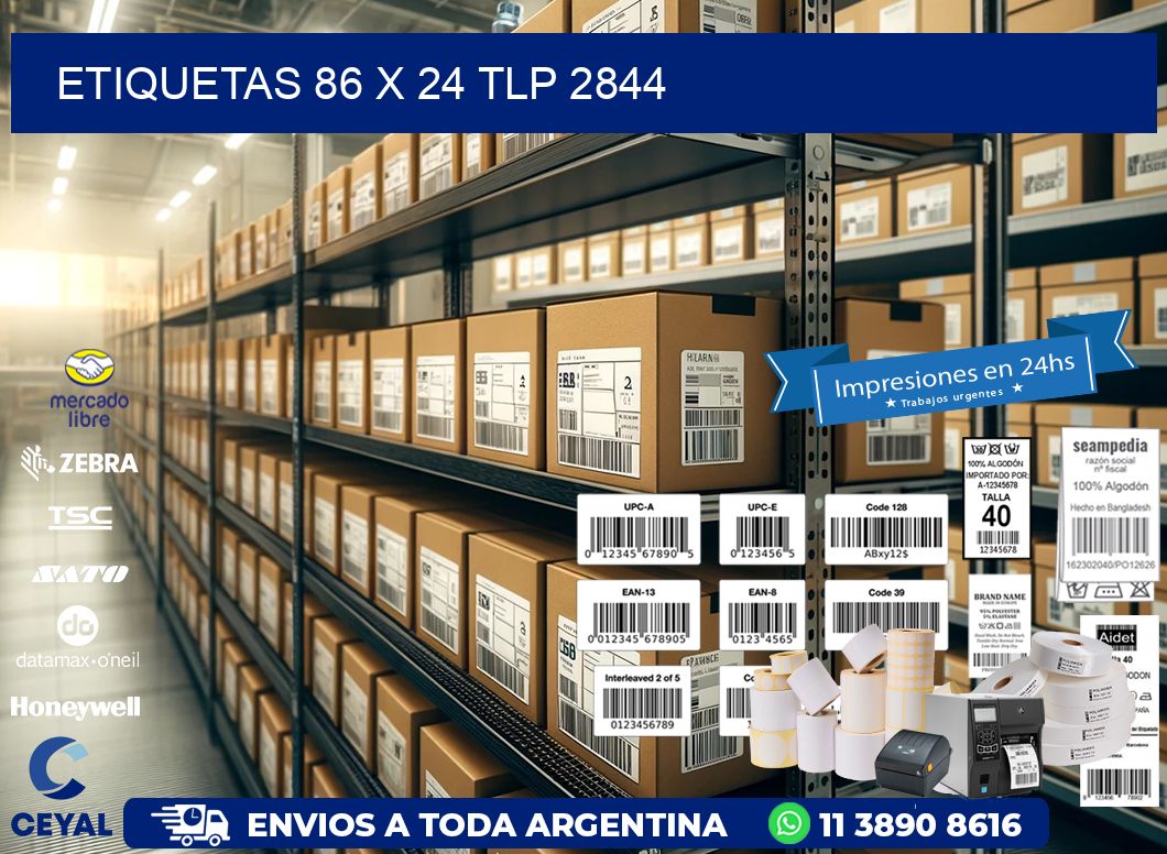 ETIQUETAS 86 x 24 TLP 2844