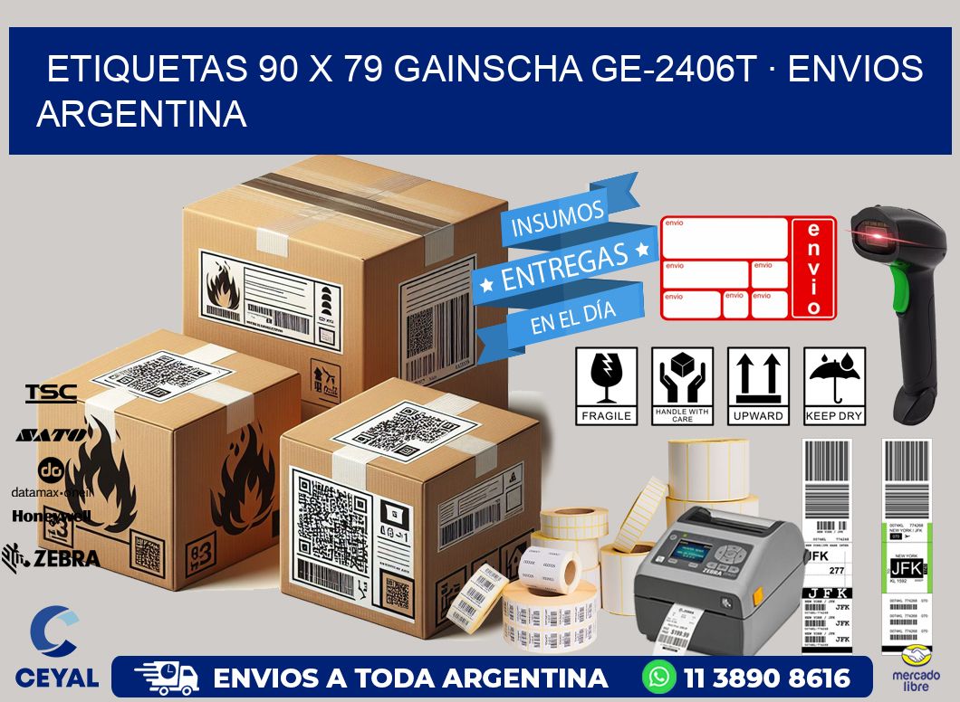 ETIQUETAS 90 x 79 GAINSCHA GE-2406T · ENVIOS ARGENTINA