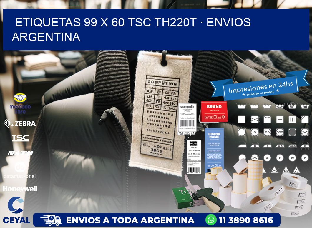 ETIQUETAS 99 x 60 TSC TH220T · ENVIOS ARGENTINA
