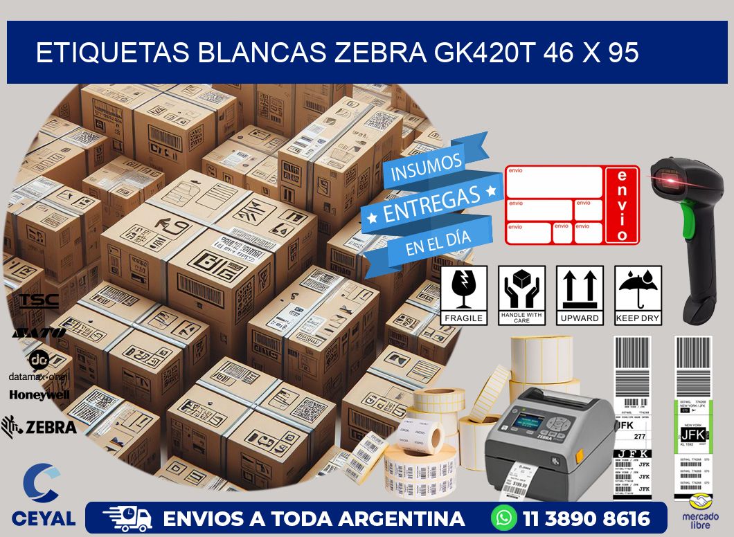 ETIQUETAS BLANCAS ZEBRA GK420T 46 x 95