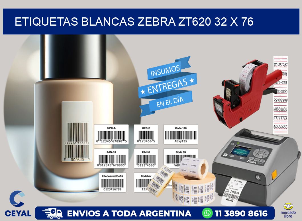 ETIQUETAS BLANCAS ZEBRA ZT620 32 x 76