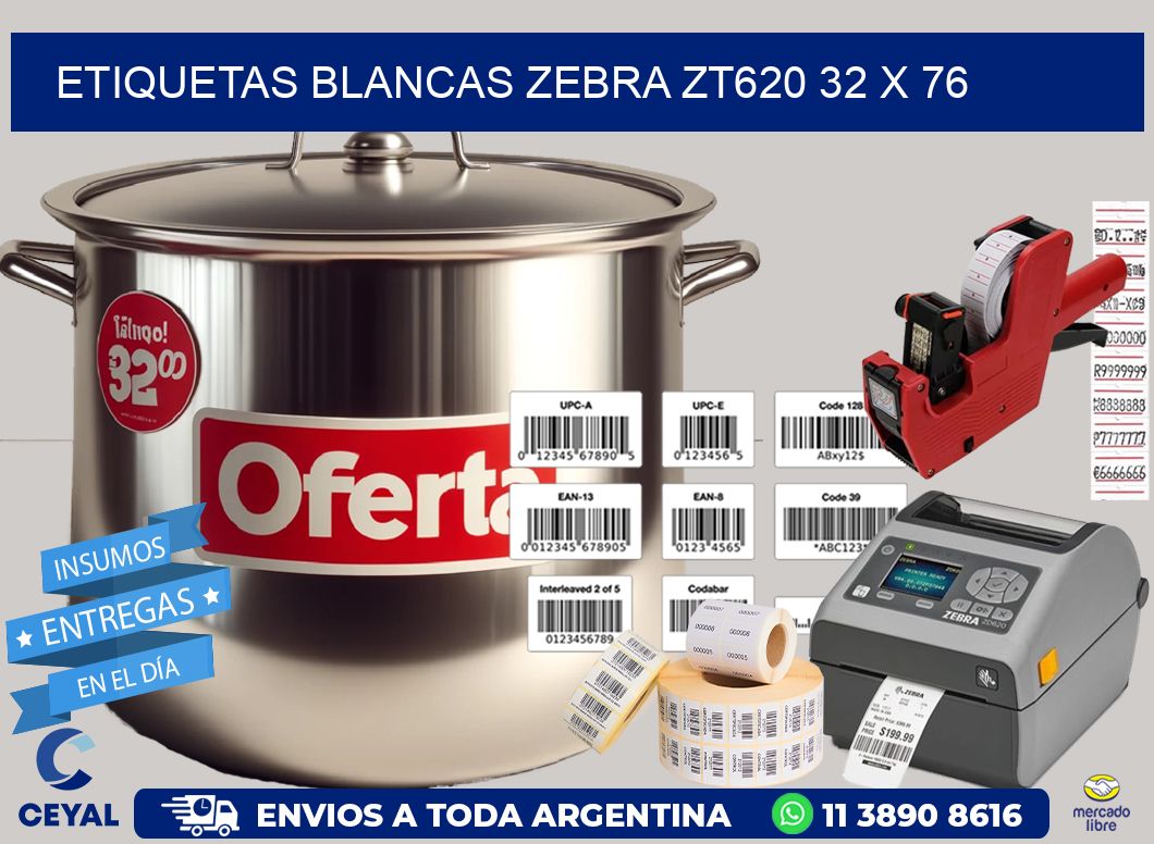 ETIQUETAS BLANCAS ZEBRA ZT620 32 x 76