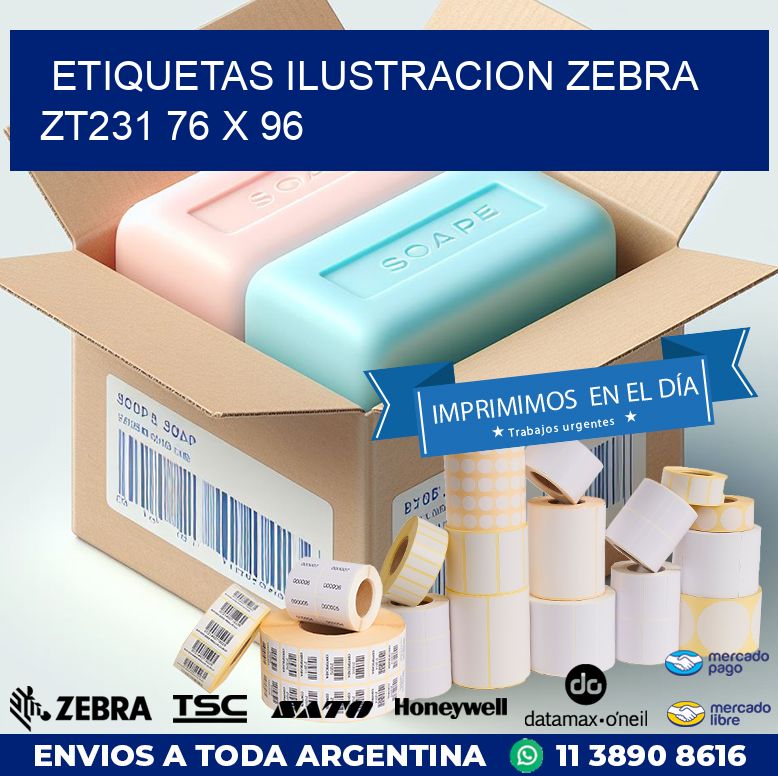 ETIQUETAS ILUSTRACION ZEBRA ZT231 76 x 96