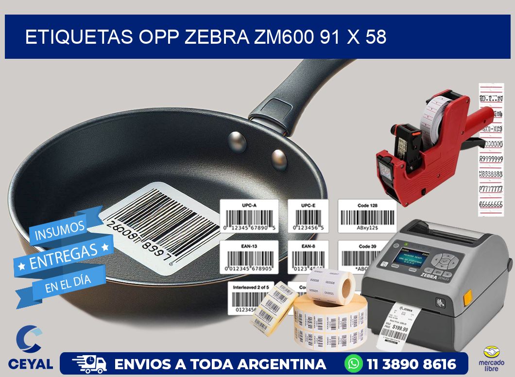 ETIQUETAS OPP ZEBRA ZM600 91 x 58