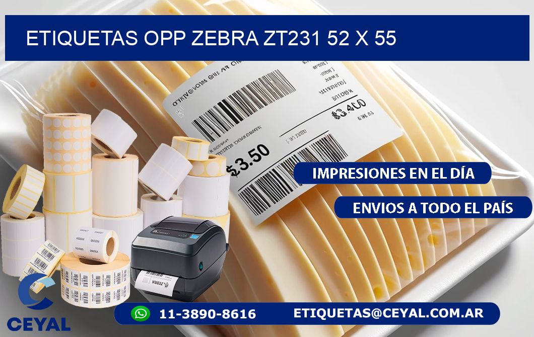 ETIQUETAS OPP ZEBRA ZT231 52 x 55