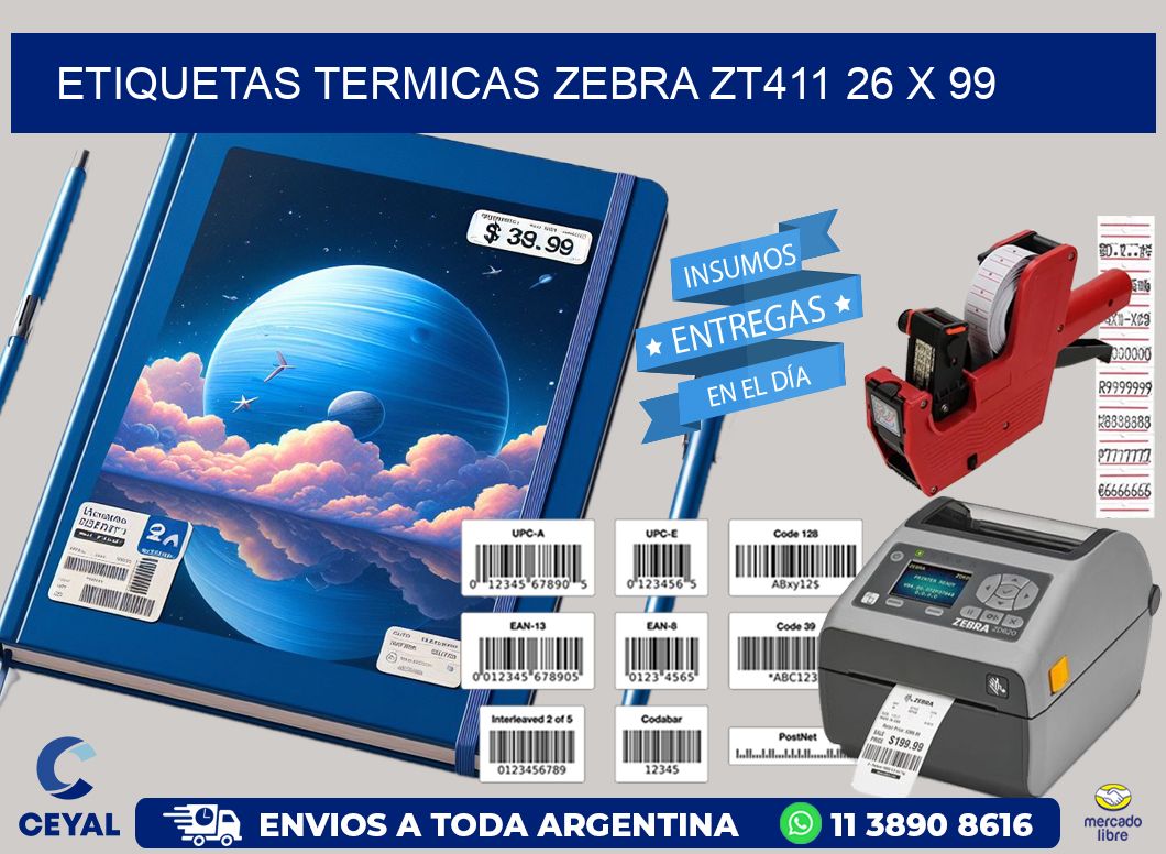 ETIQUETAS TERMICAS ZEBRA ZT411 26 x 99