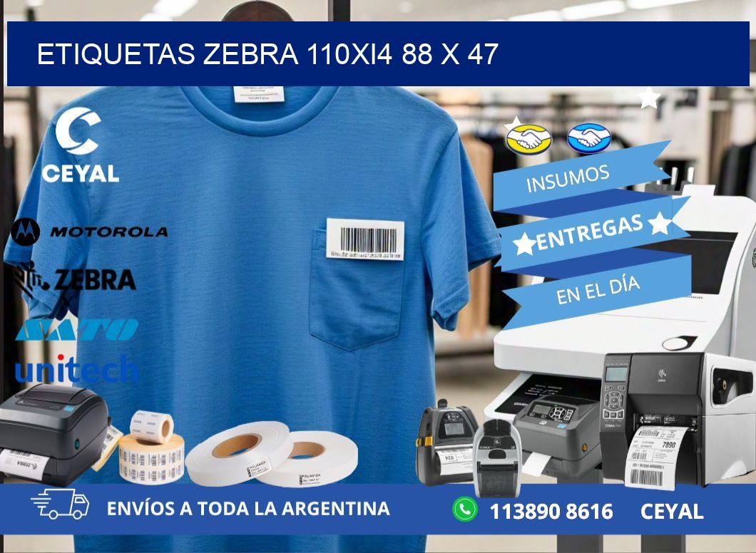 ETIQUETAS Zebra 110Xi4 88 x 47