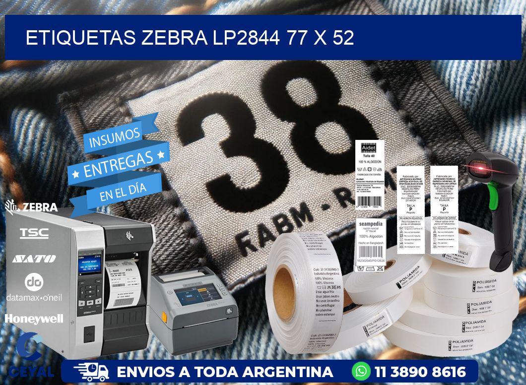 ETIQUETAS Zebra LP2844 77 x 52