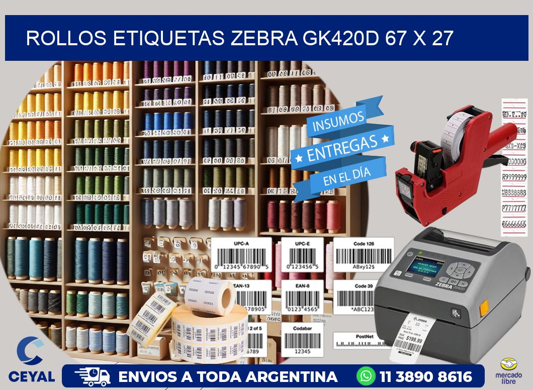 ROLLOS ETIQUETAS Zebra GK420D 67 x 27