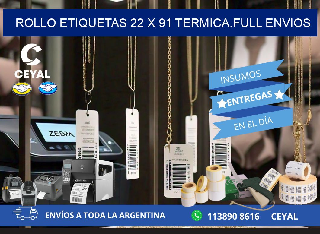 Rollo etiquetas 22 x 91 termica.full envios