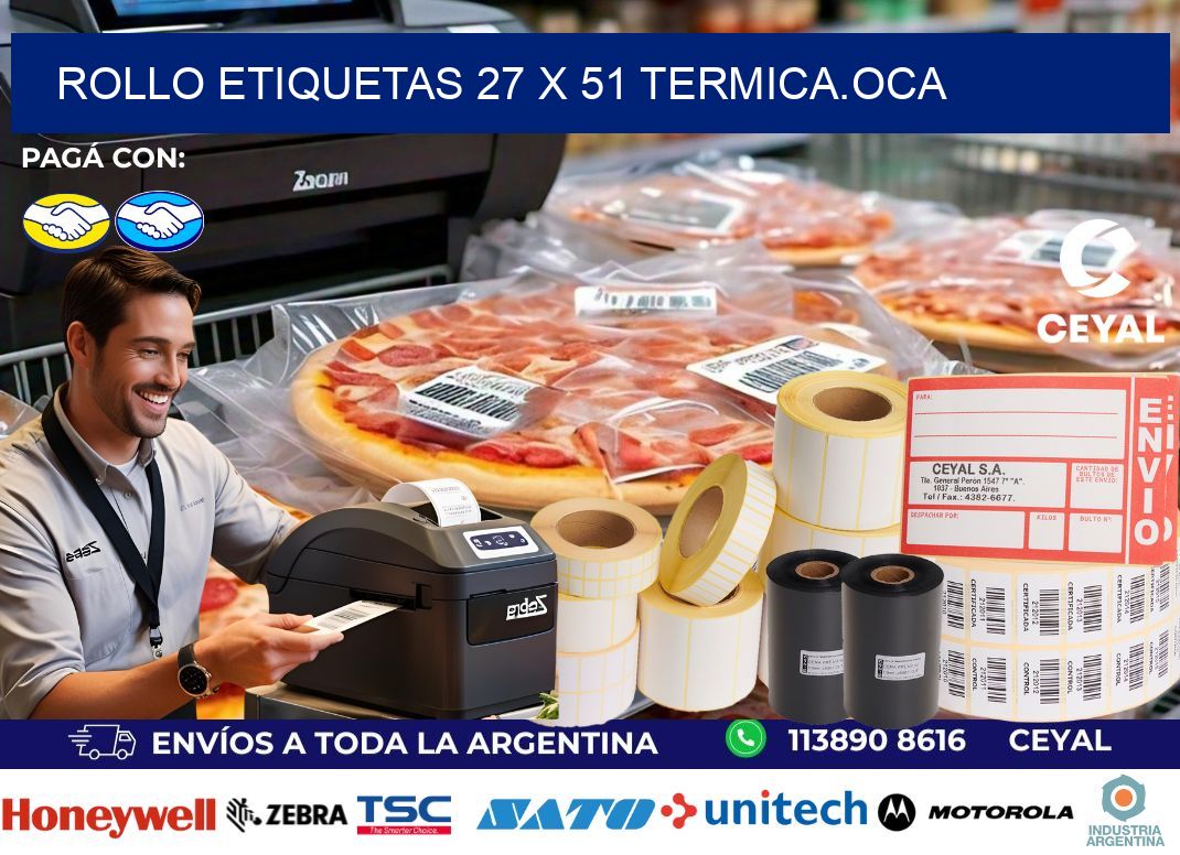 Rollo etiquetas 27 x 51 termica.OCA
