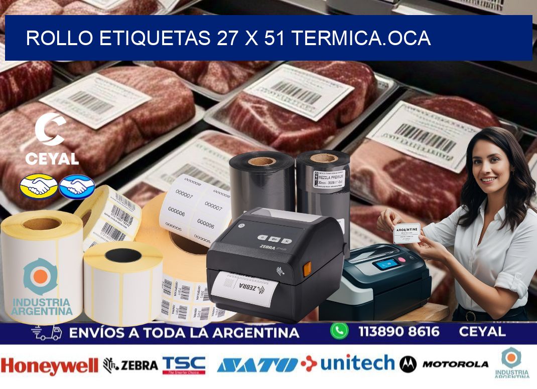 Rollo etiquetas 27 x 51 termica.OCA