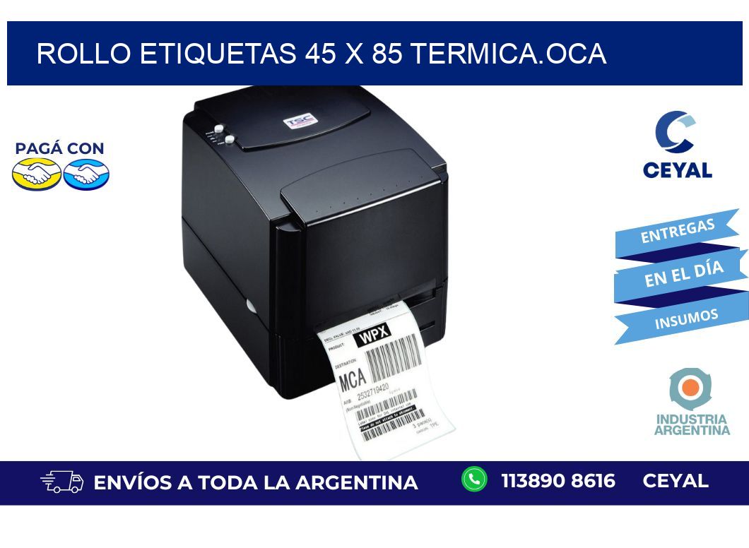 Rollo etiquetas 45 x 85 termica.OCA