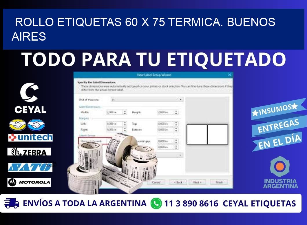 Rollo etiquetas 60 x 75 termica. Buenos Aires