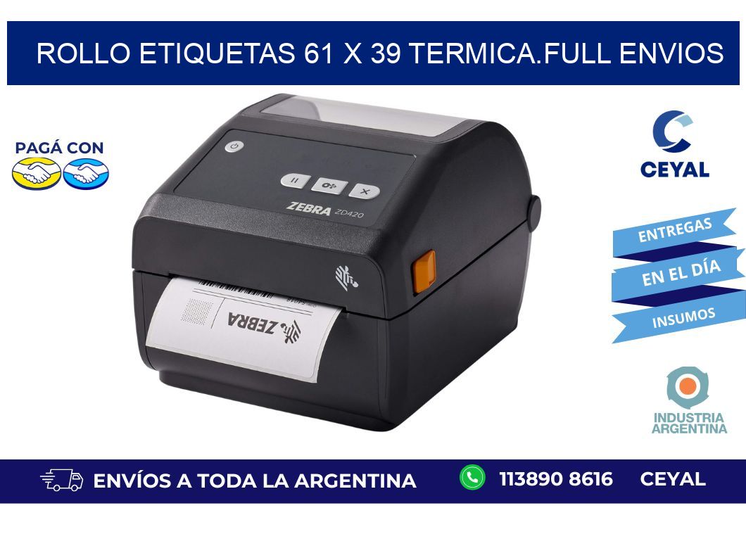 Rollo etiquetas 61 x 39 termica.full envios