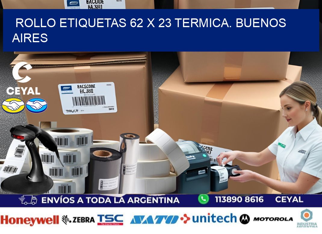 Rollo etiquetas 62 x 23 termica. Buenos Aires