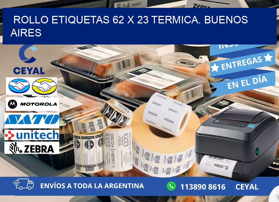 Rollo etiquetas 62 x 23 termica. Buenos Aires
