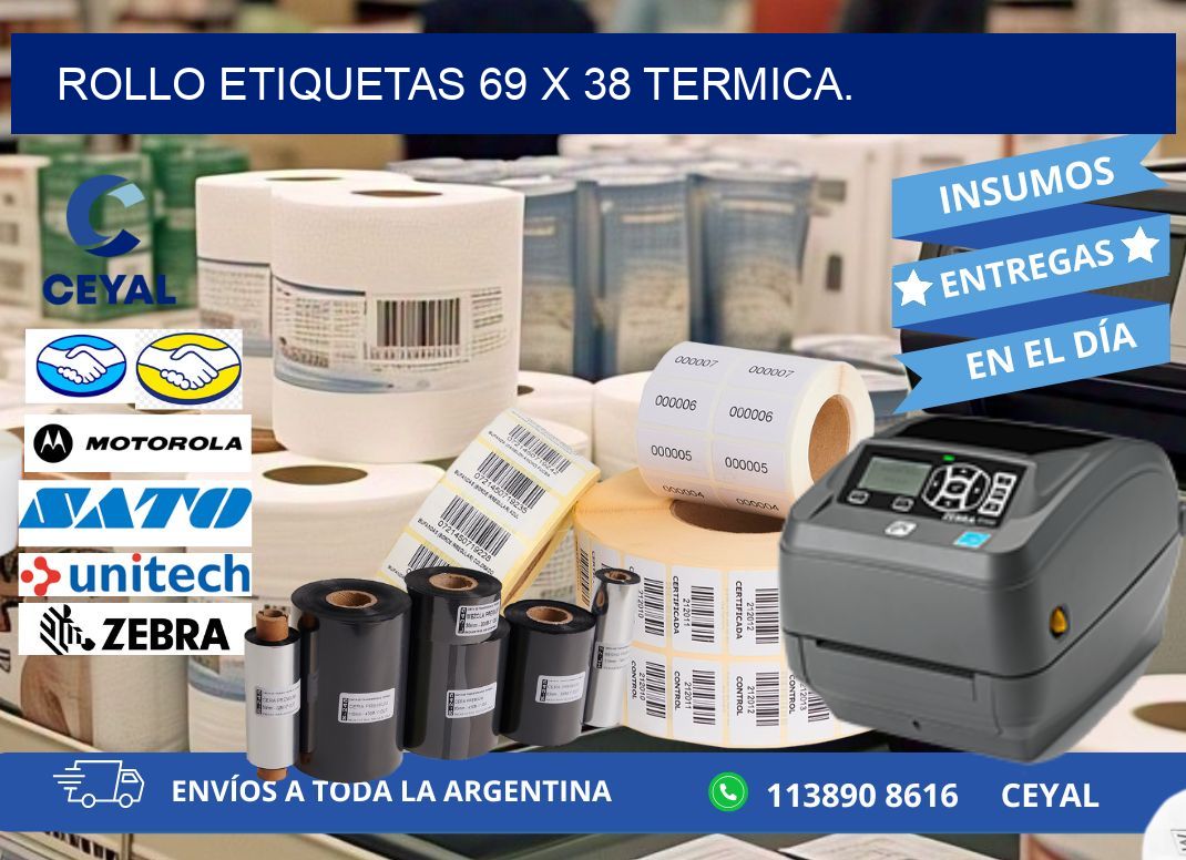 Rollo etiquetas 69 x 38 termica.