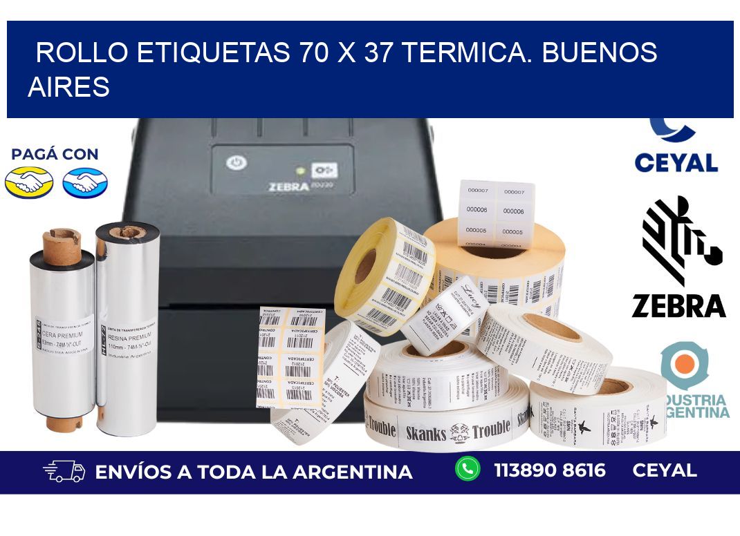 Rollo etiquetas 70 x 37 termica. Buenos Aires