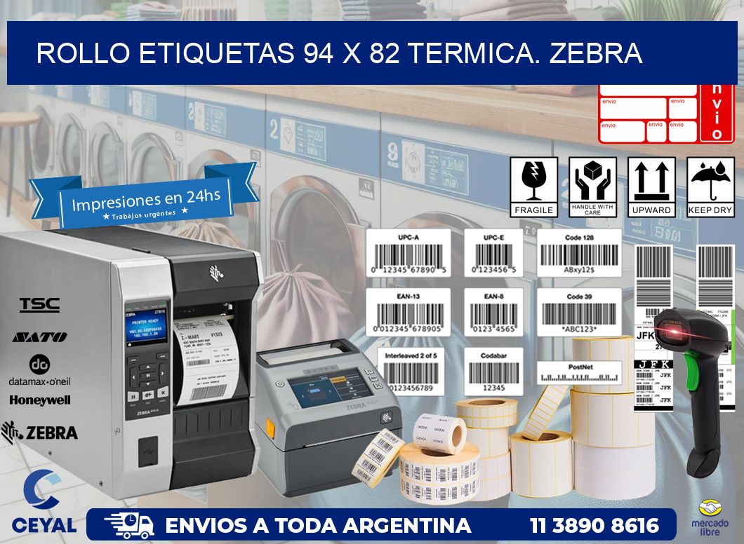 Rollo etiquetas 94 x 82 termica. zebra